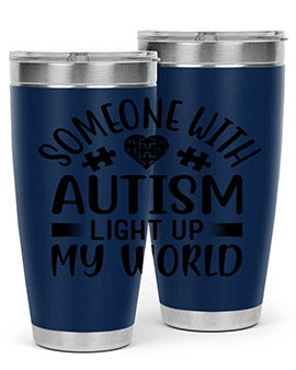 Some one with Style 50#- autism- Tumbler