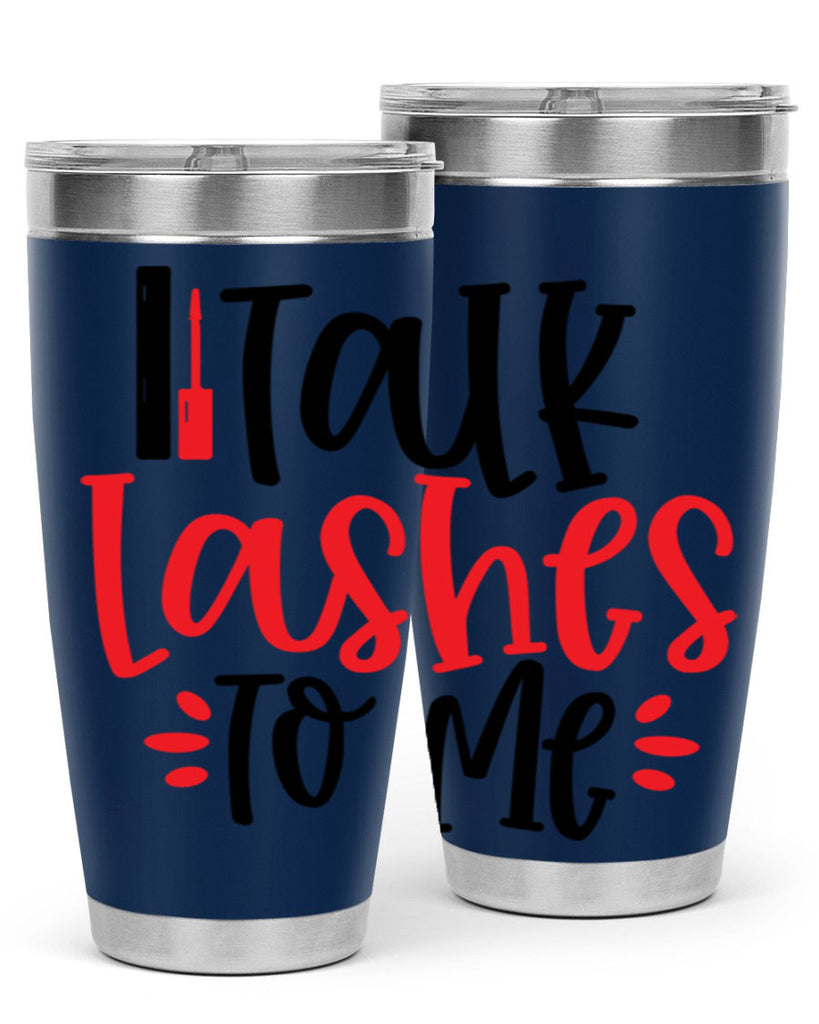 Talk Lashes To Me Style 219#- make up- Tumbler