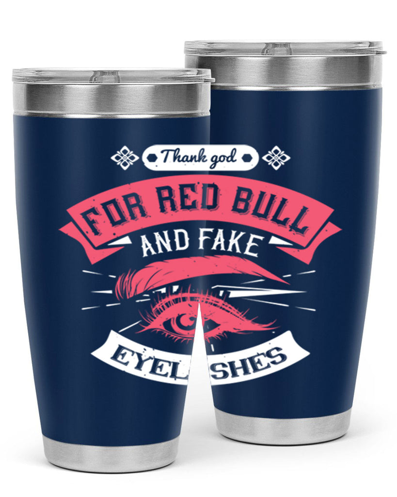 Thank god for Red Bull and fake eyelashes Style 185#- make up- Tumbler