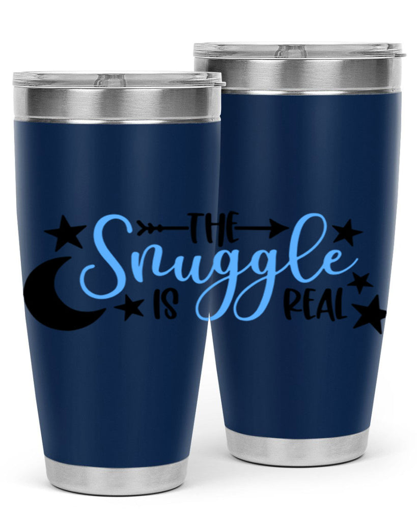 The Snuggle Is Real Style 18#- baby- tumbler