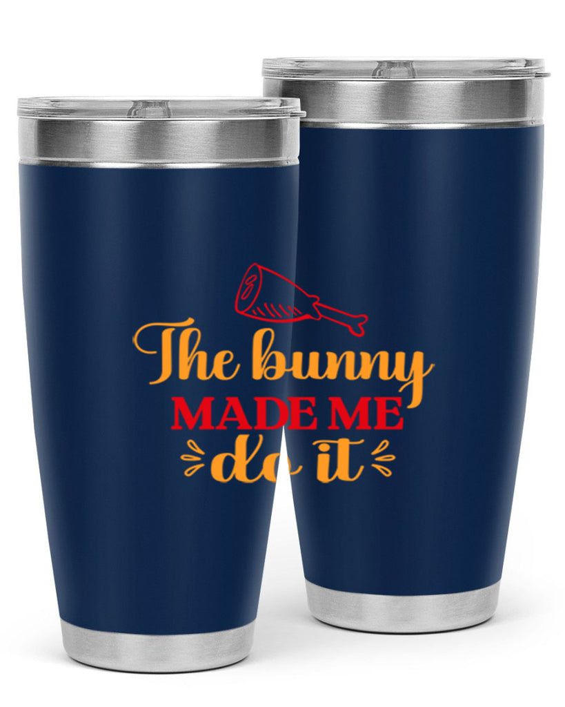The bunny made me do it 529#- spring- Tumbler
