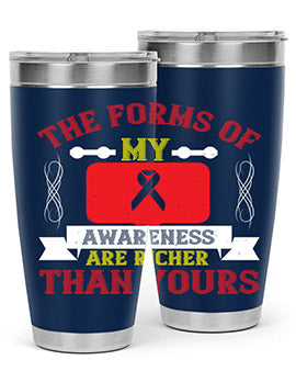 The forms of my awareness are richer than yours Style 22#- self awareness- Tumbler