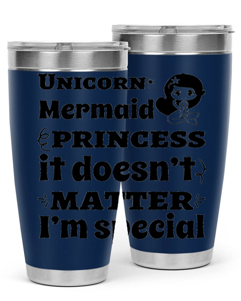 Unicorn Mermaid princess it doesnt 661#- mermaid- Tumbler