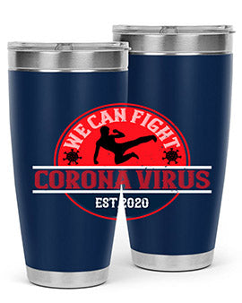 We Can Fight Corona Virus Est Style 11#- corona virus- Tumbler