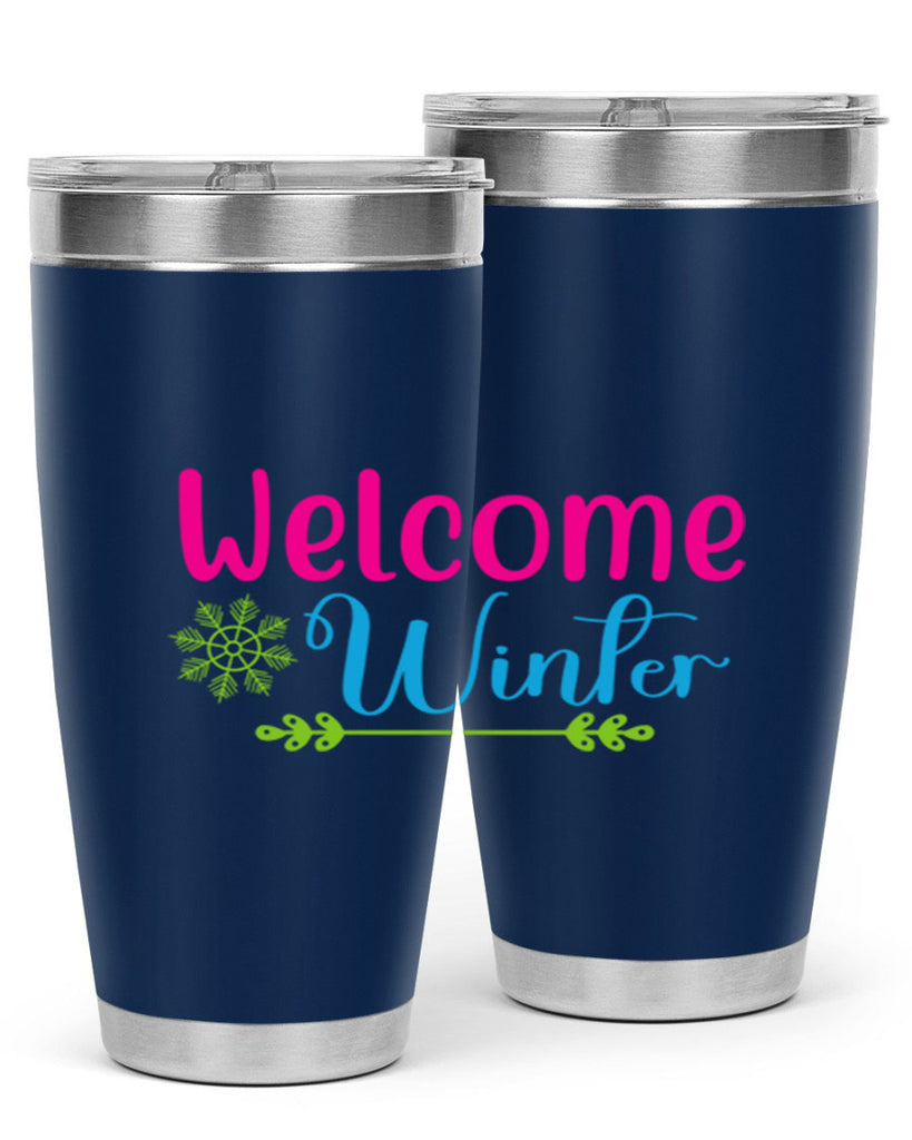 Welcome Winter 473#- winter- Tumbler