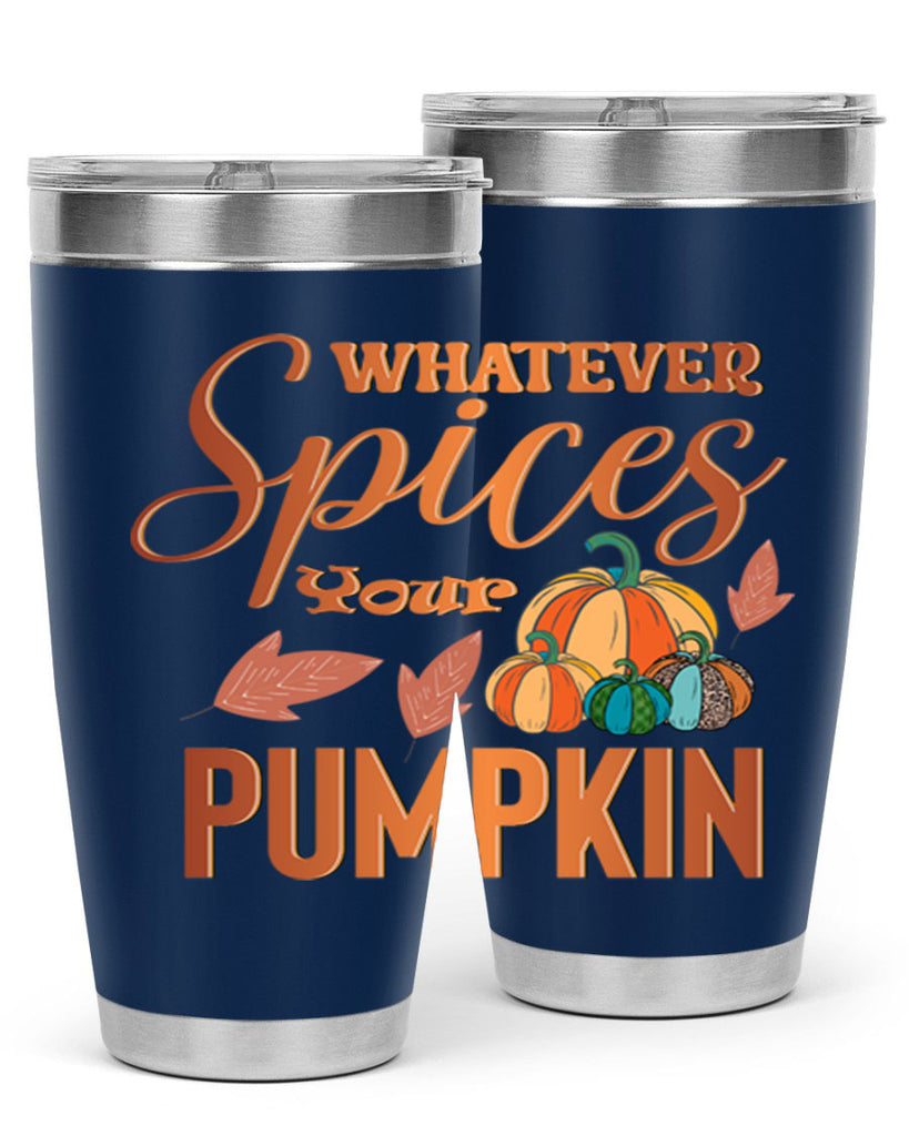 Whatever Spices Your Pumpkin 644#- fall- Tumbler