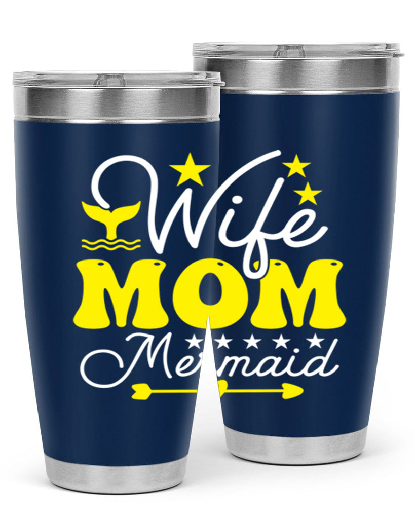 Wife Mom Mermaid 669#- mermaid- Tumbler