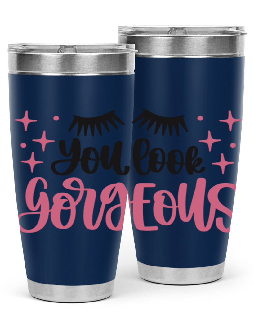 You Look Gorgeous Style 2#- make up- Tumbler