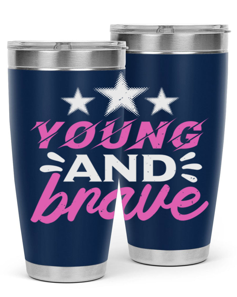 Yound and Brave Style 160#- baby- tumbler