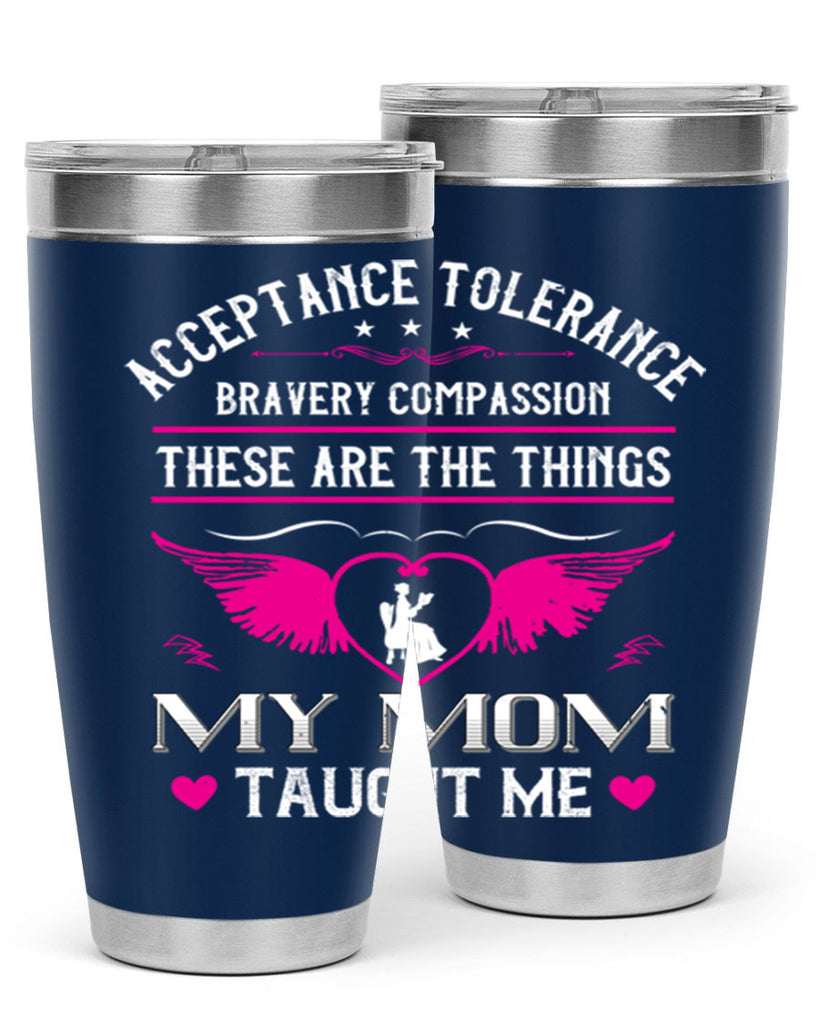 acceptance tolerance 96#- mothers day- Tumbler