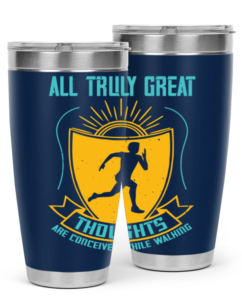 all truly great thoughts are 49#- running- Tumbler