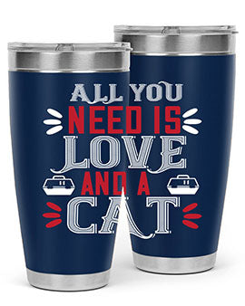 all you need is love Style 27#- cat- Tumbler