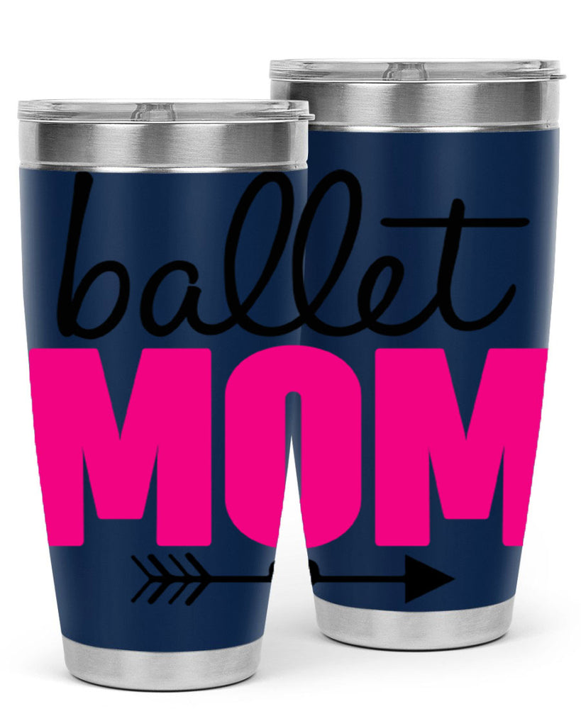 ballet mom 11#- ballet- Tumbler