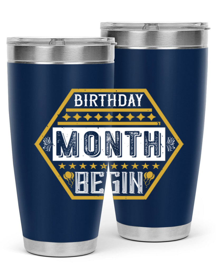 birthday month begin Style 9#- birthday- tumbler