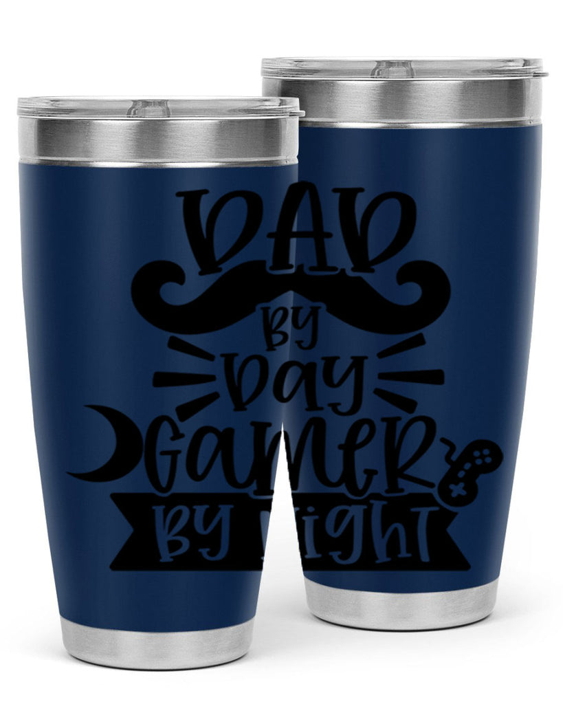 dad by day gamer 67#- fathers day- Tumbler