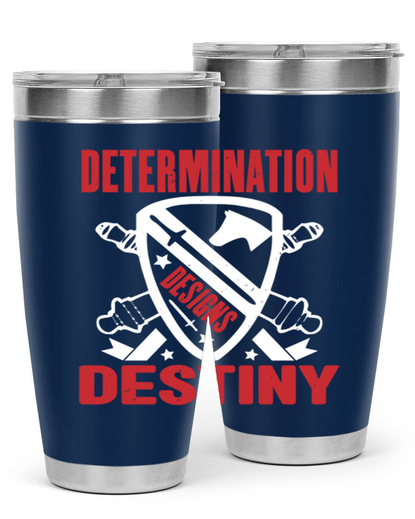 determination is destiny Style 29#- Fourt Of July- Tumbler