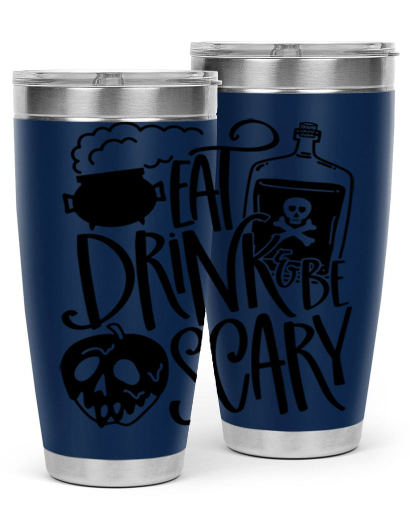 eat drink be scary 78#- halloween- Tumbler