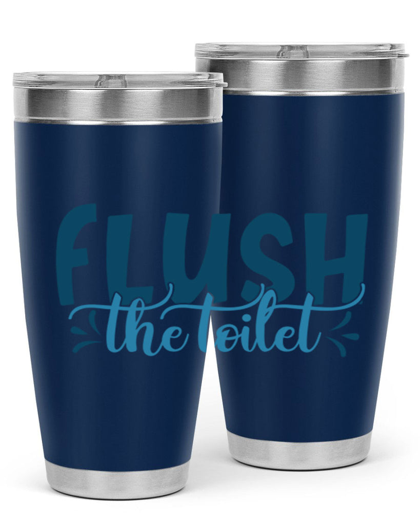 flush the toilet 81#- bathroom- Tumbler