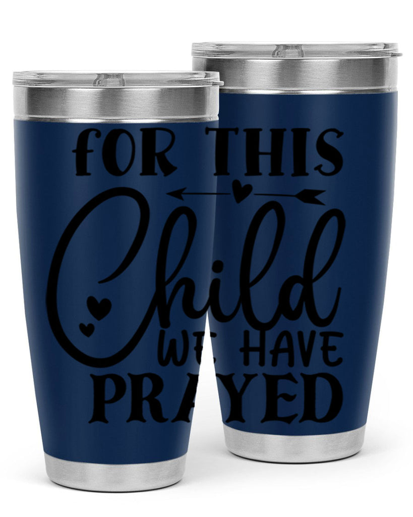 for this child we have prayed Style 265#- baby- tumbler