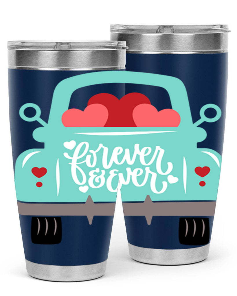 forever ever 27#- valentines day- Tumbler