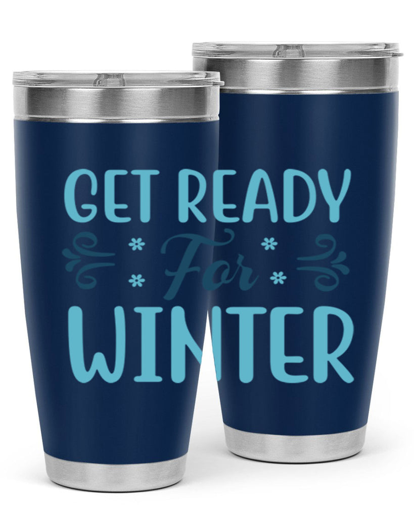 get ready for winter 112#- winter- Tumbler