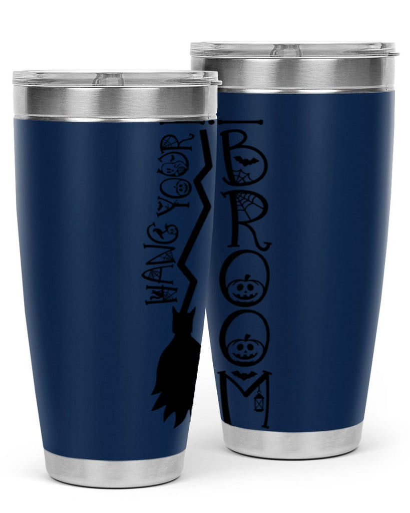 hang your broom 70#- halloween- Tumbler