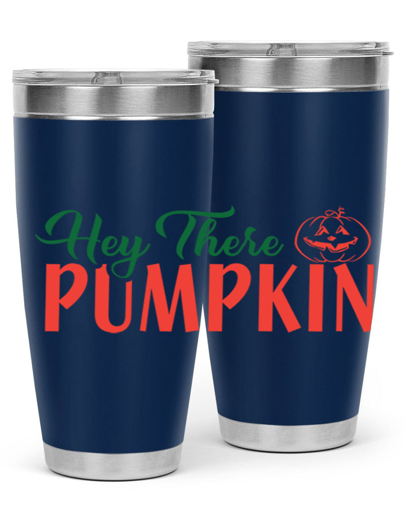 hey there pumpkin 305#- fall- Tumbler