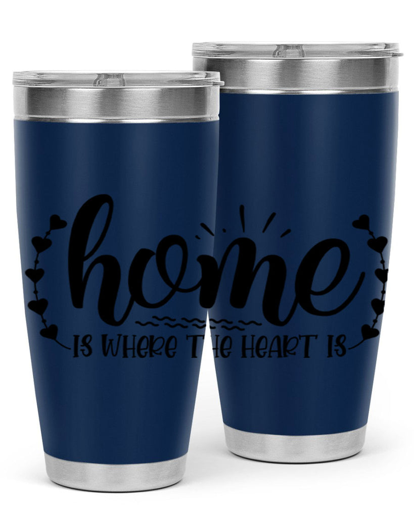 home is where the heart is 38#- home- Tumbler
