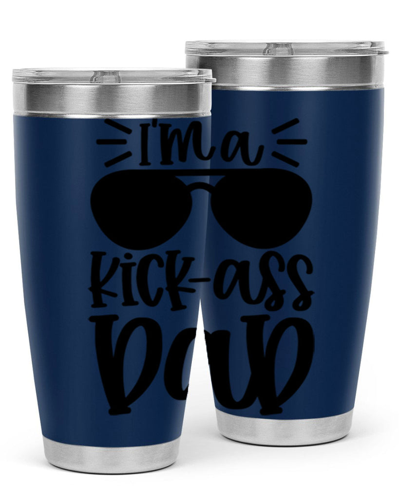 im a kickass dad 35#- fathers day- Tumbler