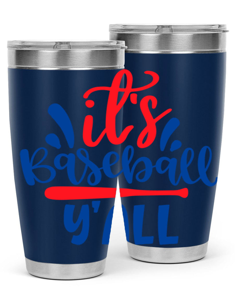 its baseball yall 2068#- baseball- Tumbler
