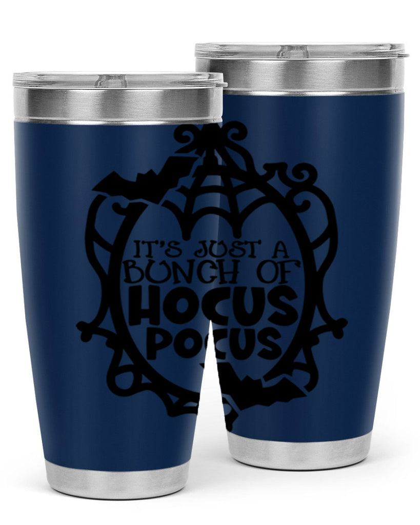 its just a bunch of hocus pocus 51#- halloween- Tumbler