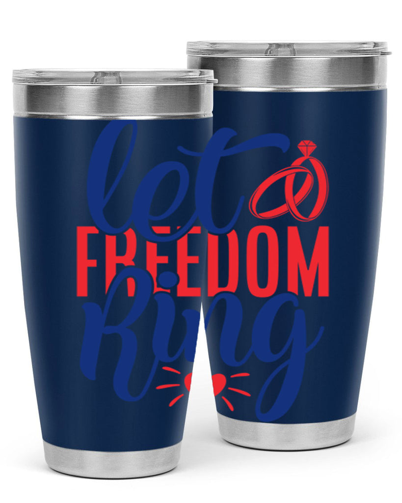let freedom ring Style 58#- Fourt Of July- Tumbler