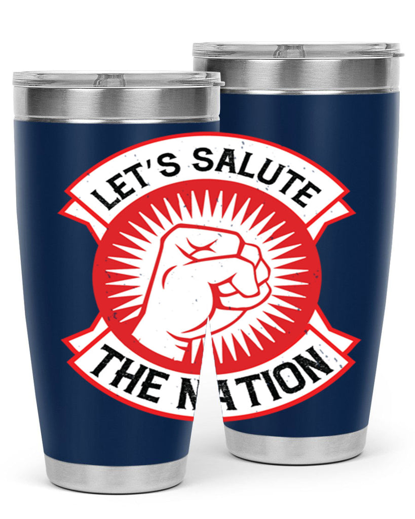 lets selut the nation Style 126#- Fourt Of July- Tumbler