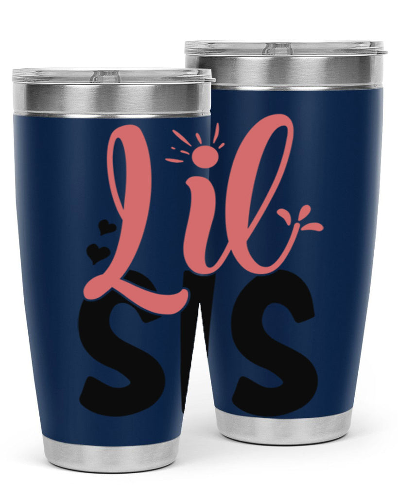 lil sis Style 47#- Best Friend- Tumbler