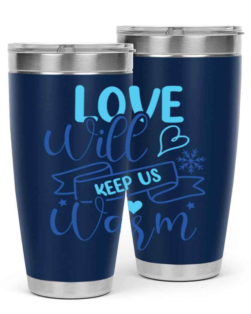 love will keep us warm 313#- winter- Tumbler