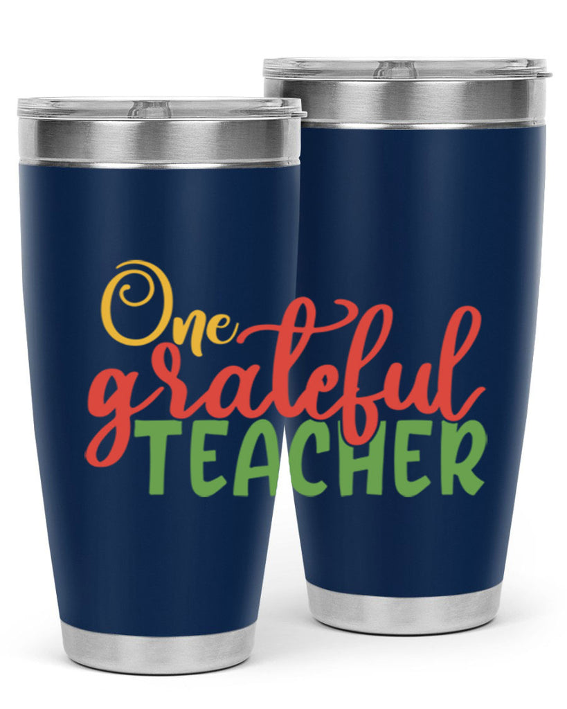 one grateful teacher Style 168#- teacher- tumbler
