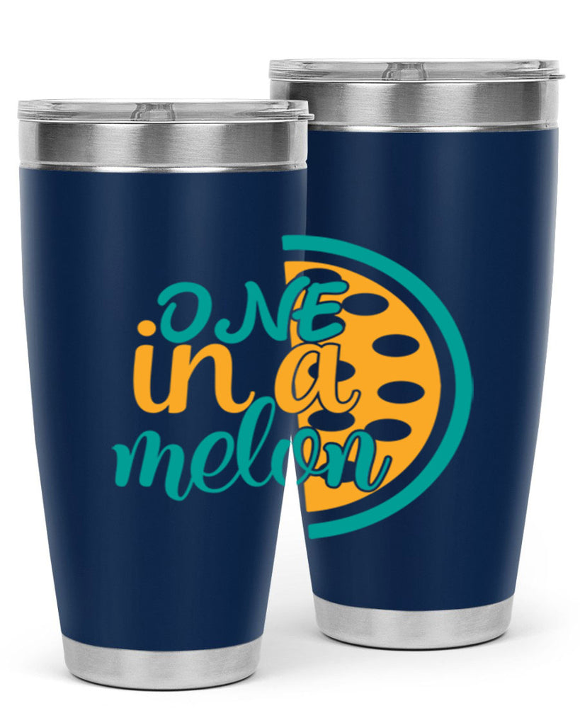 one in a melon Style 83#- summer- Tumbler
