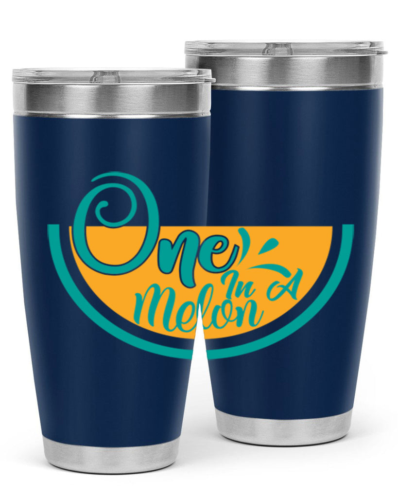 one in a melon Style 85#- summer- Tumbler