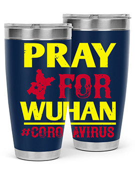 pray for wuhan coronavirus Style 27#- corona virus- Tumbler
