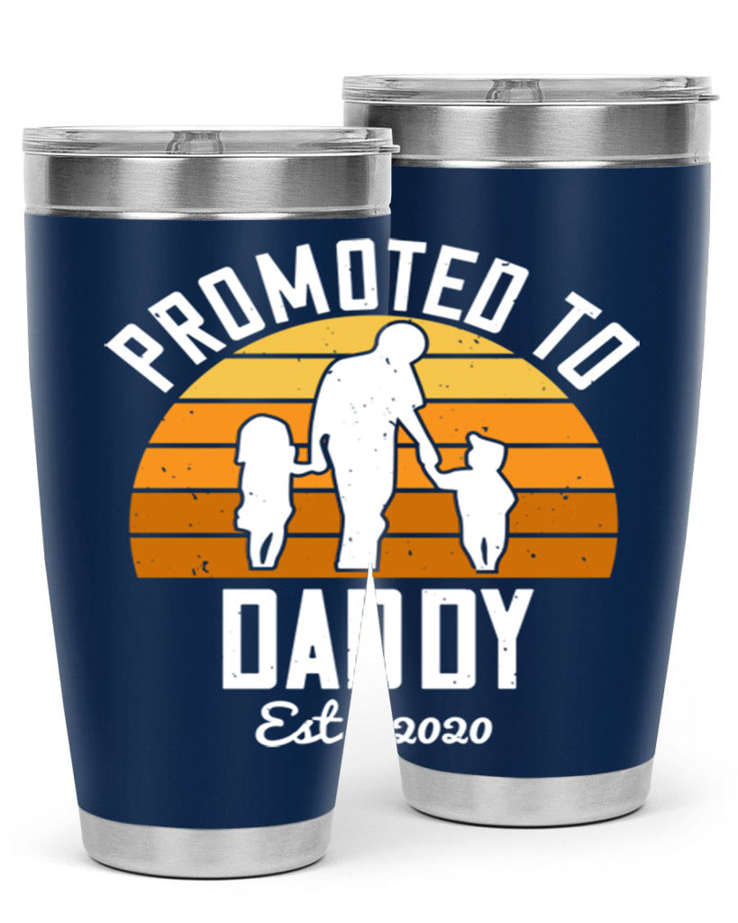 promoted to daddy est 187#- fathers day- Tumbler