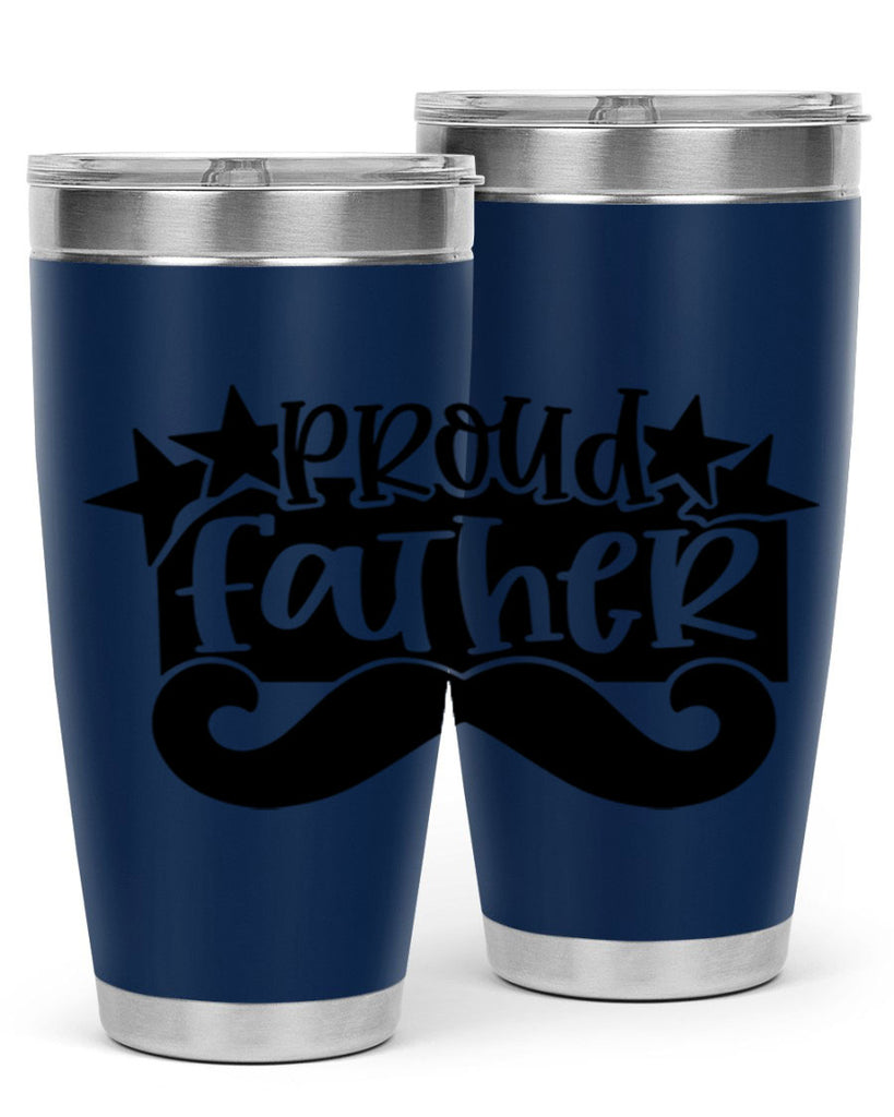 proud father 21#- fathers day- Tumbler