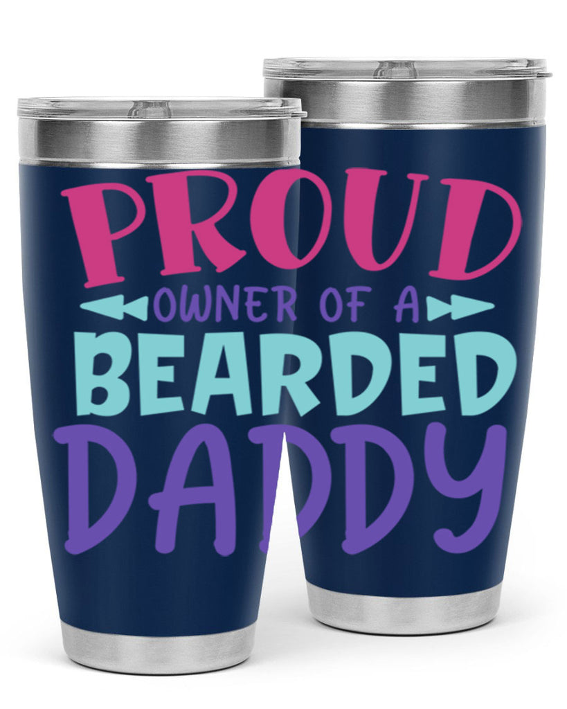 proud owner of a bearded daddy Style 202#- baby- tumbler
