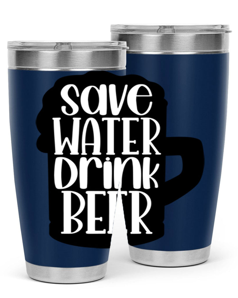 save water drink beer 23#- beer- Tumbler