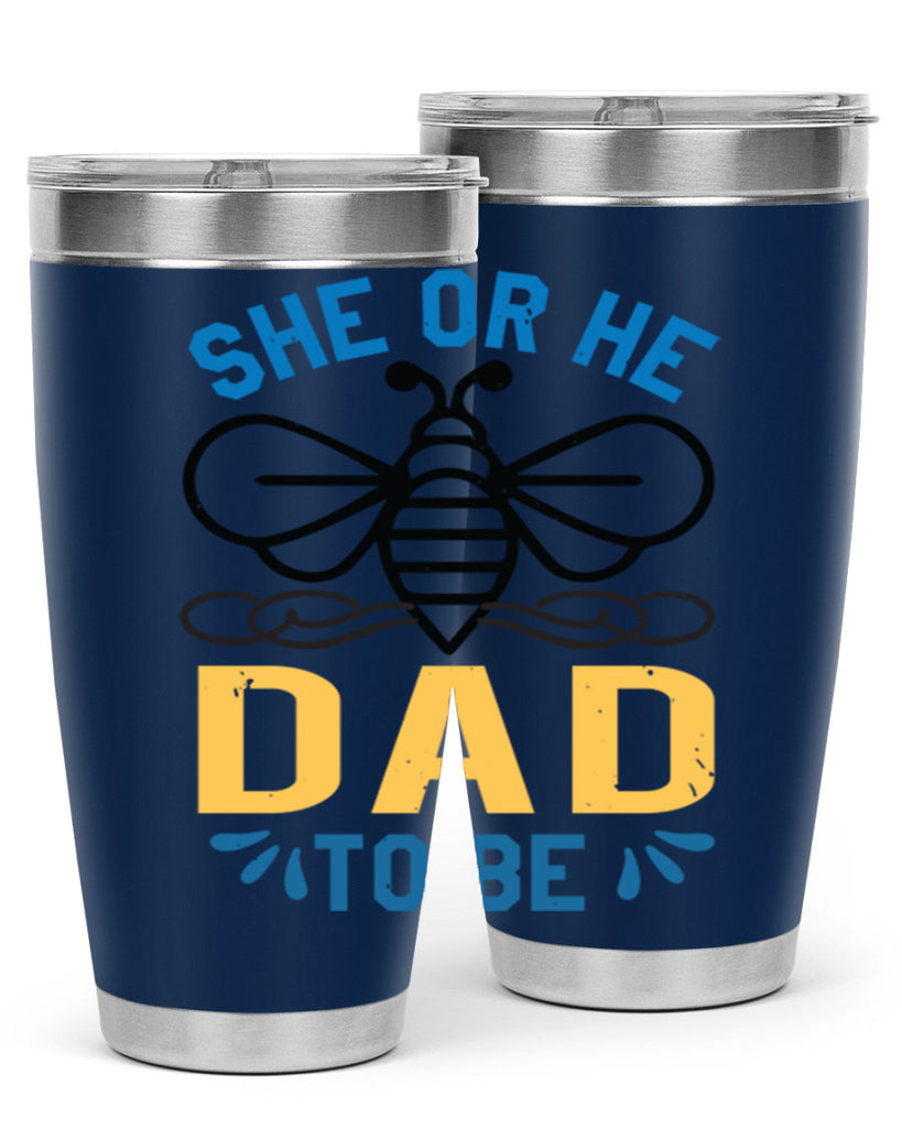 she or he dad to be Style 15#- baby shower- tumbler