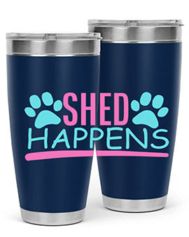 shed happens Style 64#- dog- Tumbler
