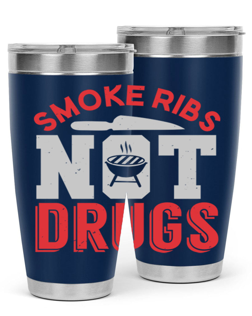 smok ribs not drugs 13#- bbq- Tumbler