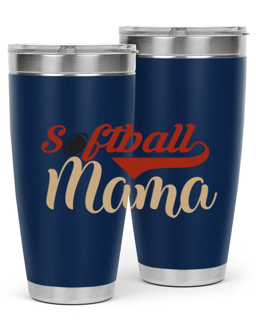 softball mama 2275#- softball- Tumbler