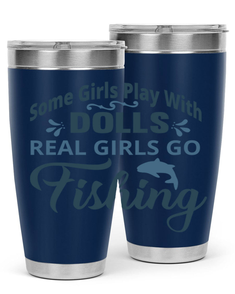some girl play with dolls 38#- fishing- Tumbler