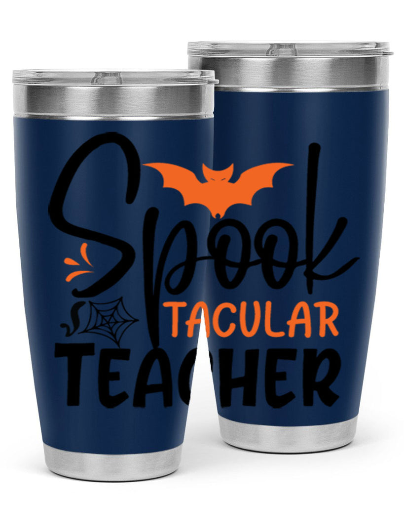 spooktacular teacher 106#- halloween- Tumbler