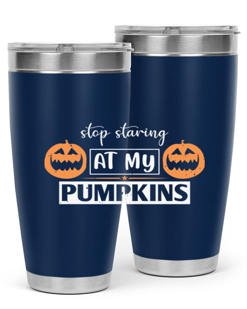 stop staring at my pumpkins 131#- halloween- Tumbler